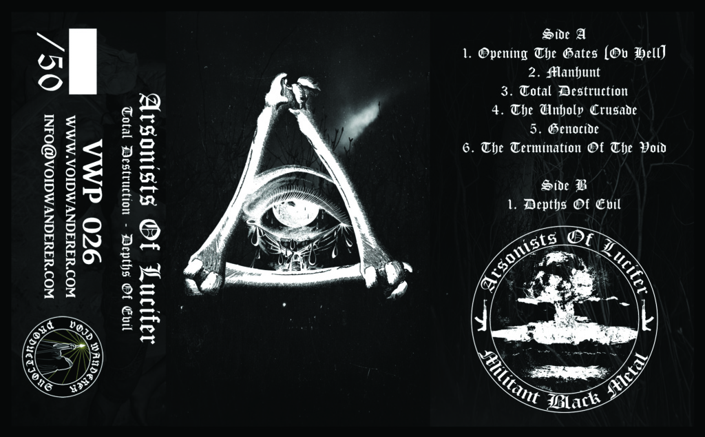 Arsonists of Lucifer - Total Destruction/Depths of Evil [MC]