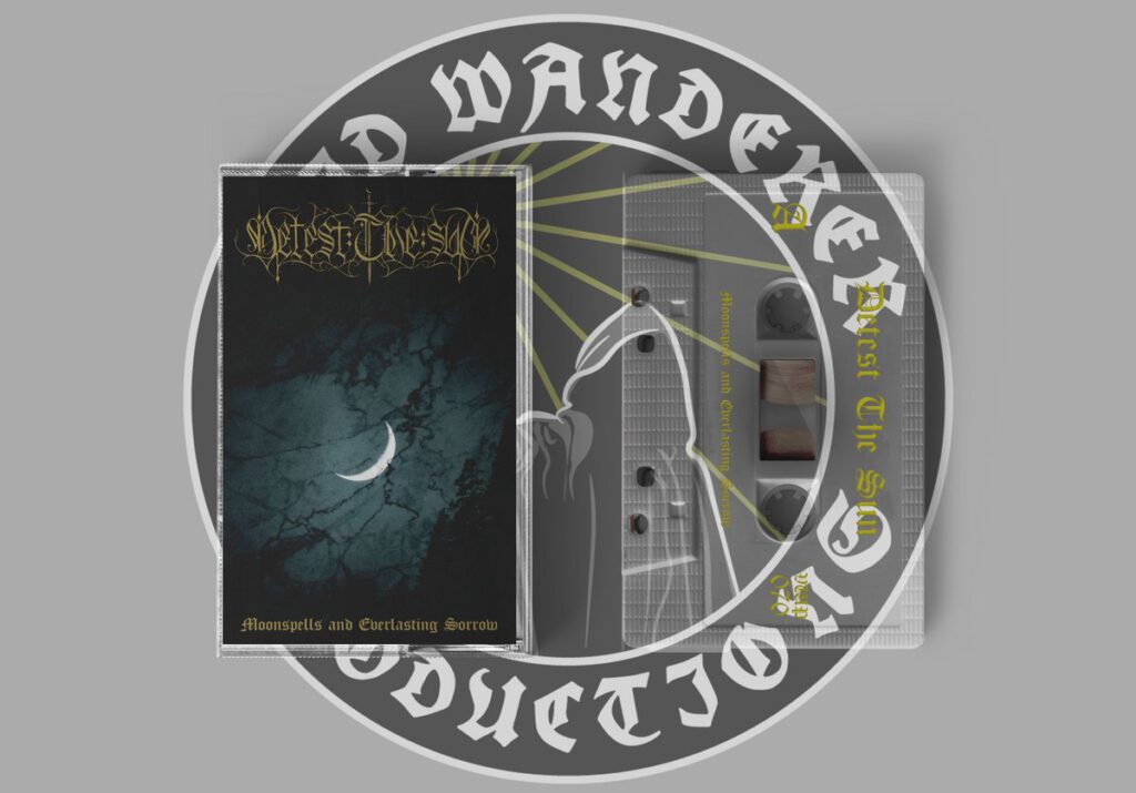 Detest the Sun - Moonspells and Everlasting Sorrow [MC]