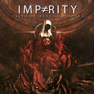 Imparity – Tales Of Rust And Bones [CD]