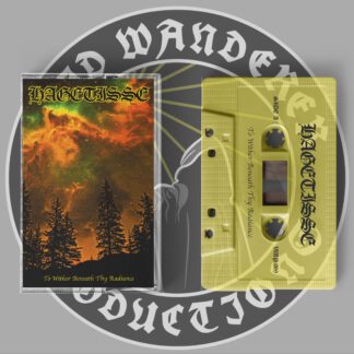 Hagetisse - To Wither Beneath Thy Radiance [MC] Preorder