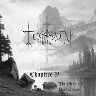 Terragon - Chapitre V: The Middle Earth Part Three [CD]