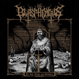 Blasphemous - To Lay Siege and Conquer [CD]