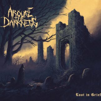 Arouse the Darkness - Lost in Grief [CD]