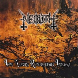 Neolith - Igne Natura Renovabitur integra [CD]