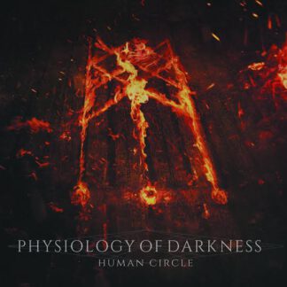 Physiolegy of Darkness - Human Circle [CD]