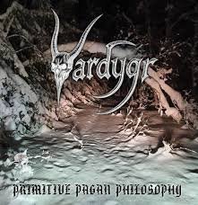 Vardygr - Primitive Pagan Philosophy [CD]