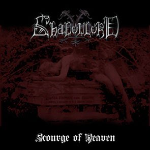 Shadowlord – Scourge Of Heaven [CD]