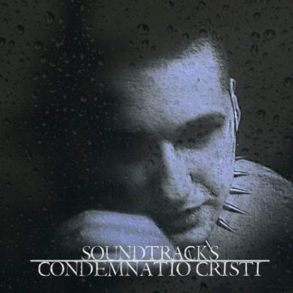 CONDEMNATIO CRISTI - Soundtracks [CD]